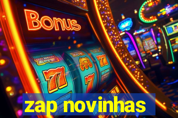 zap novinhas